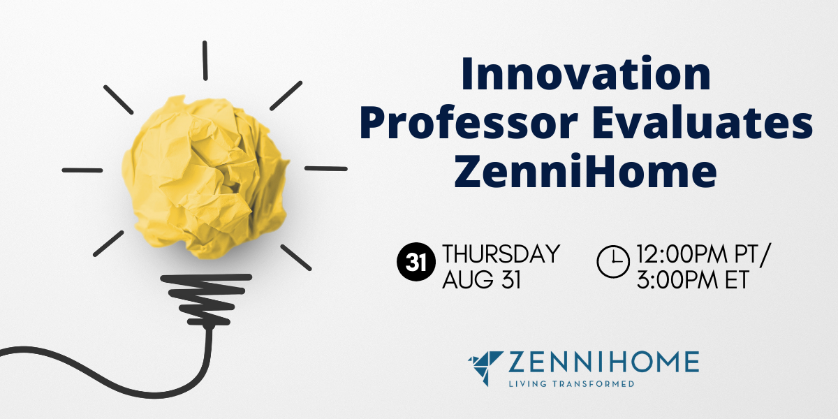 Innovation Professor Evaluates ZenniHome